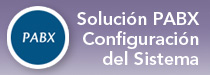 pabx-solucion-configuracion-del-sistema